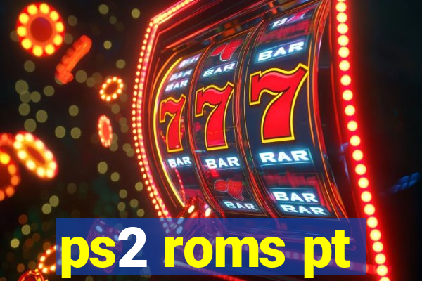 ps2 roms pt-br